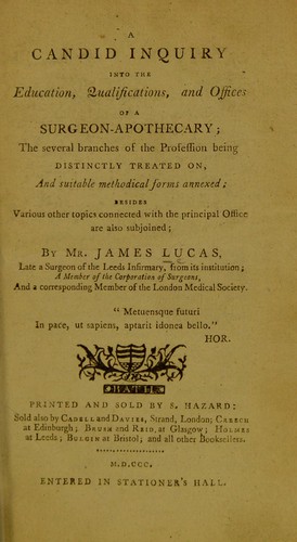 Cover for A candid inquiry into the education, qualifications, and offices of a surgeon-apothecary .