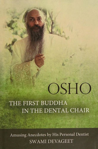 Cover for Osho The First Buddha in the Dental Chair
