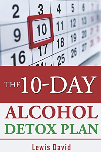 Cover for The 10-Day Alcohol Detox Plan