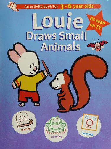 Cover for Louie Draws Small Animals