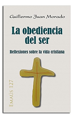 Cover for La obediencia del ser