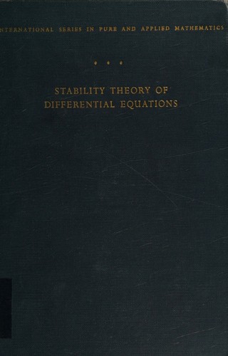 Cover for Stability Theory of Differential Equations [International Series in Pure and Applied Mathematics]