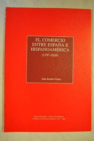 Cover for El Comercio entre España e Hispanoamérica