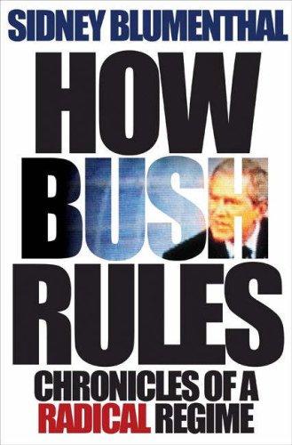 Cover for How Bush Rules