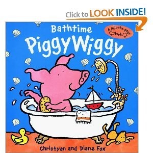 Cover for Bathtime Piggy Wiggy - A Pull-the-page Book
