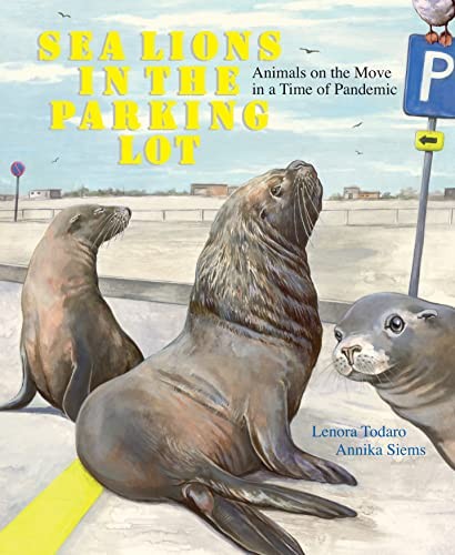 Cover for Sea Lions in the Parking Lot