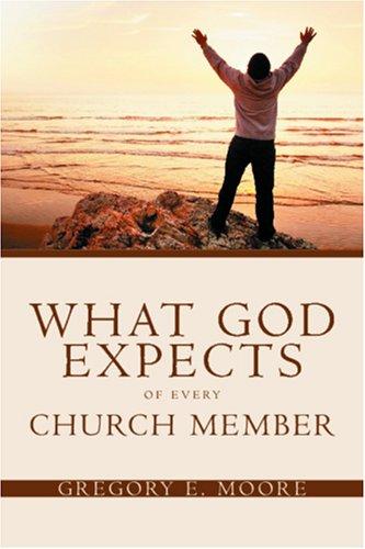 Cover for What God Expects of Every Church Member