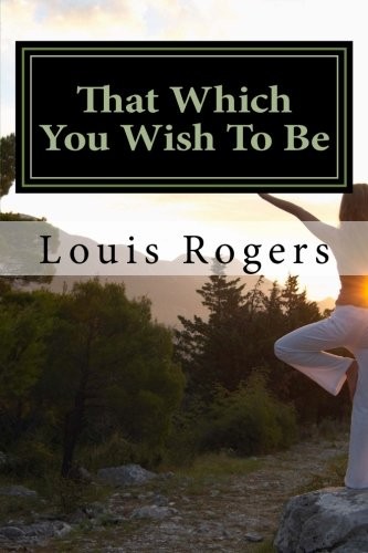 Cover for That Which You Wish To Be