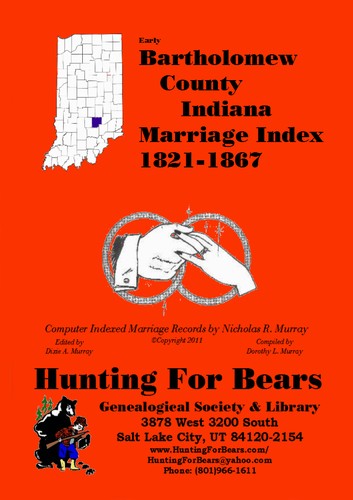 Cover for Bartholomew County Indiana Marriage Records 1821-1850