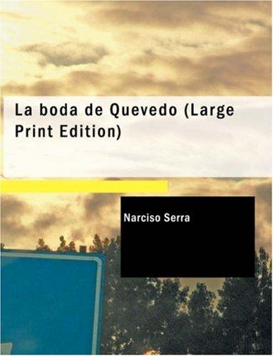 Cover for La boda de Quevedo (Large Print Edition)