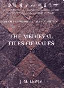 Cover for The medieval tiles of Wales