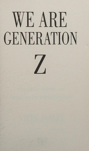 Cover for We Are Generation Z