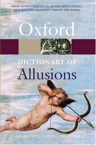 Cover for The Oxford Dictionary of Allusions (Oxford Paperback Reference)