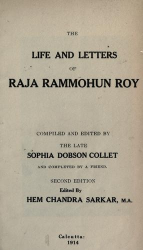 Cover for The life and letters of Raja Rammohun Roy