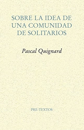 Cover for Sobre la idea de una comunidad de solitarios