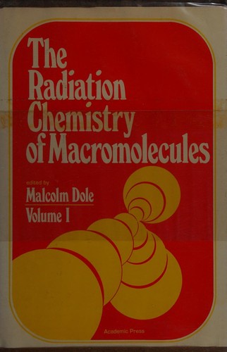 Cover for Radiation Chemistry of Macromolecules