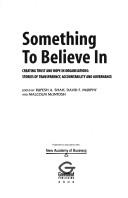Cover for Something to Believe in: Creating Trust in Organisations