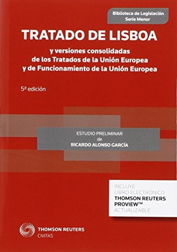 Cover for Tratado de Lisboa y versiones consolidadas de los Tratados de la Unión Europea y de Funcionamiento de la Unión Europea