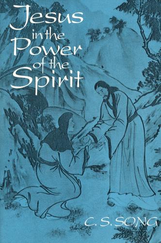 Cover for Jesus in the power of the spirit